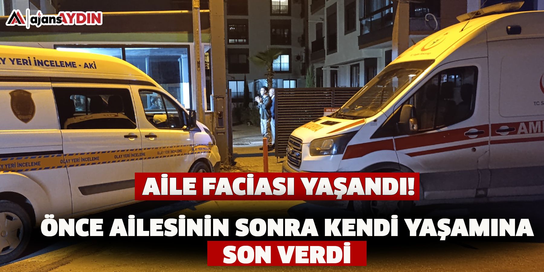 Aile faciası yaşandı! Önce ailesinin sonra kendi yaşamına son verdi