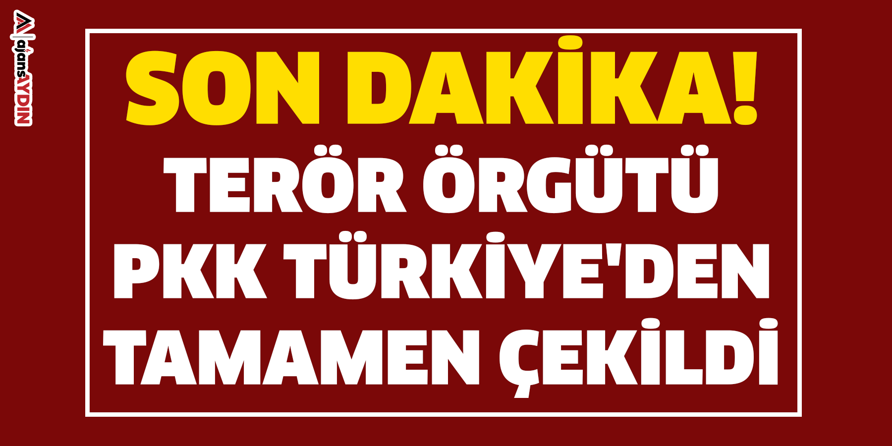Terör örgütü  PKK, Türkiye'den tamamen çekildi