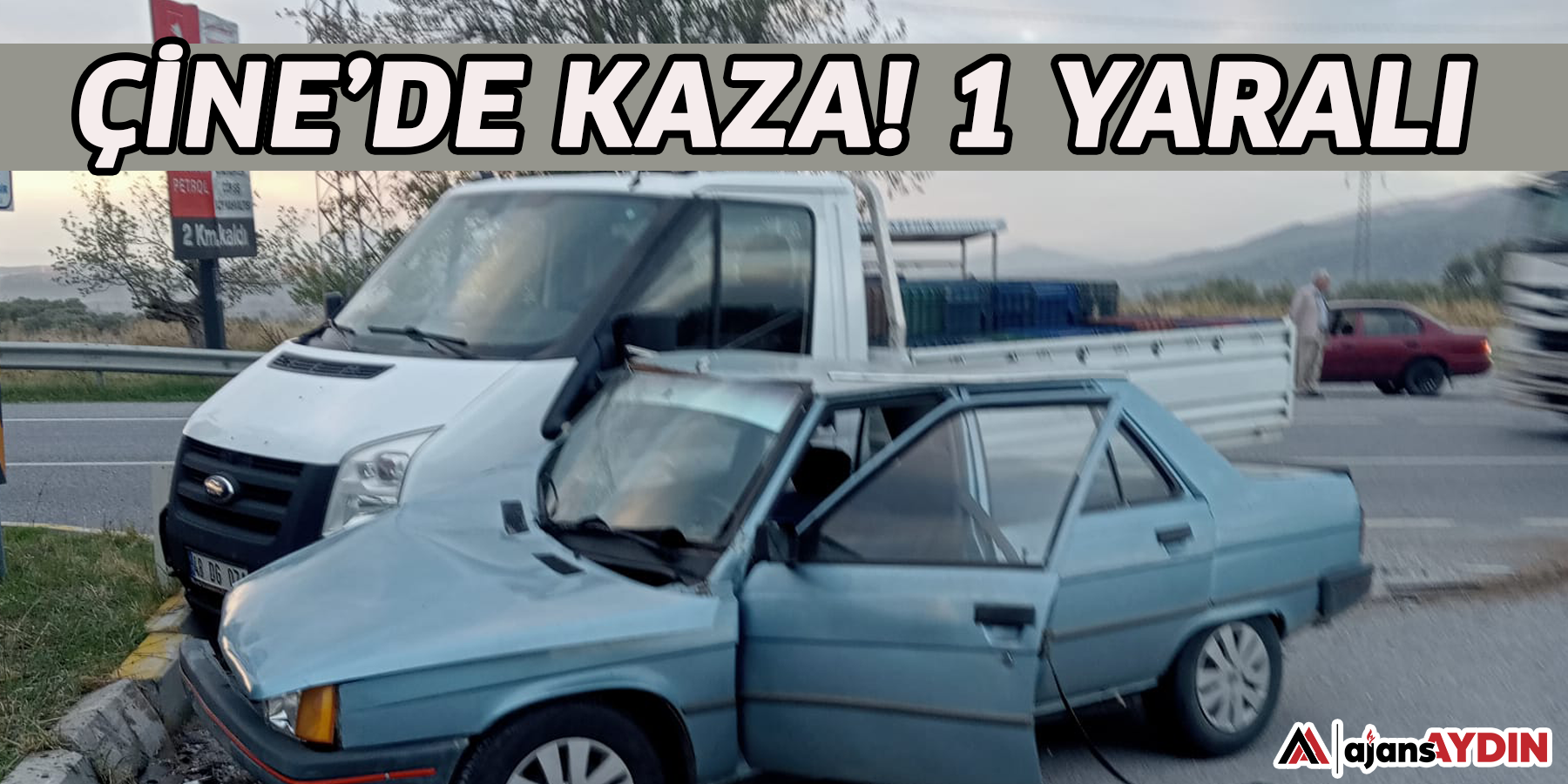 Çine’de kaza! 1 yaralı