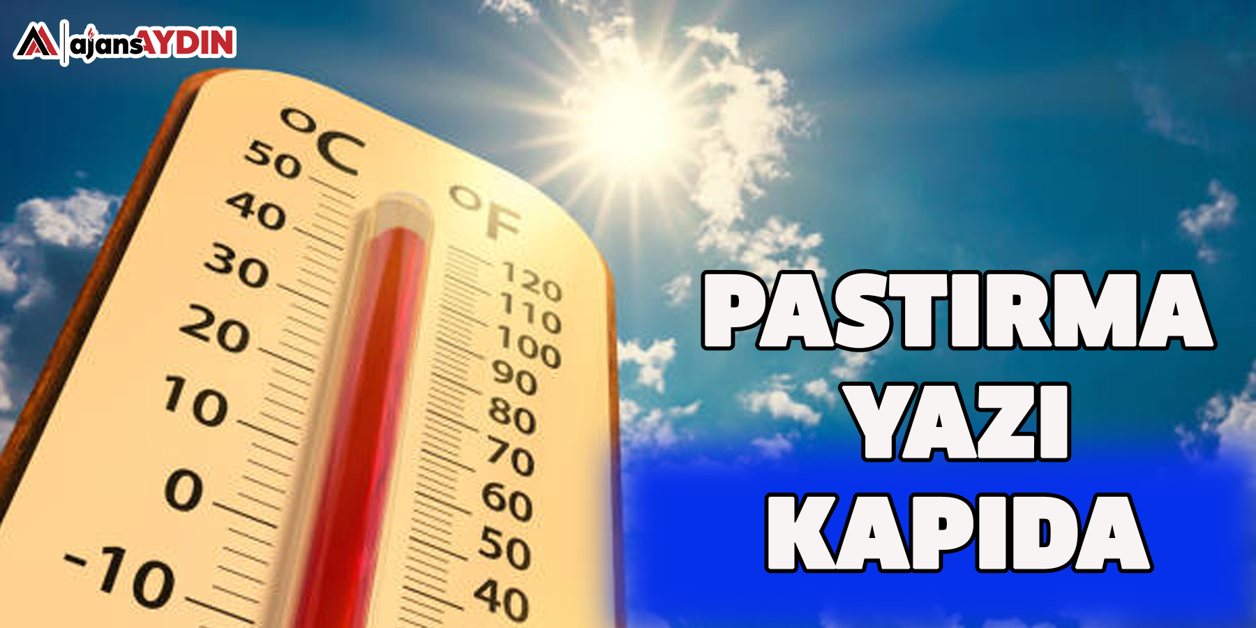 Pastırma yazı kapıda