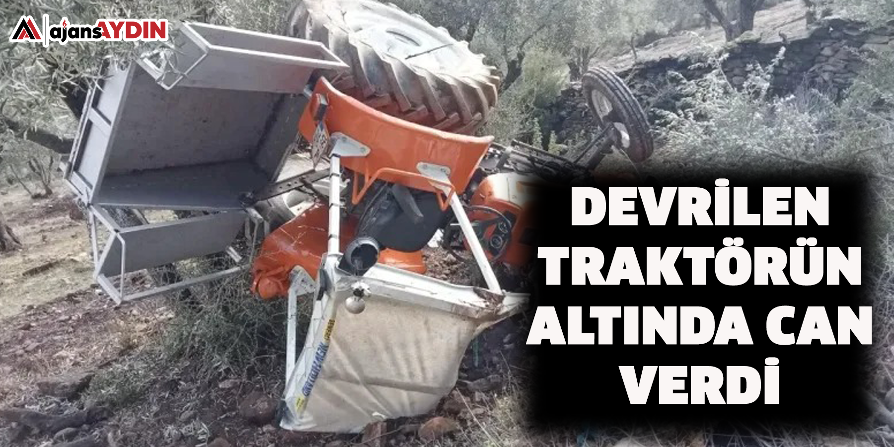 Devrilen traktörün altında can verdi