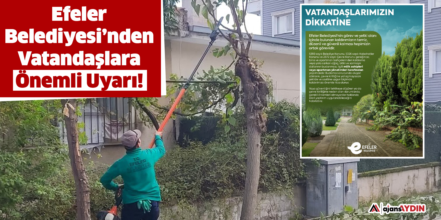 Efeler Belediyesi’nden Vatandaşlara Önemli Uyarı