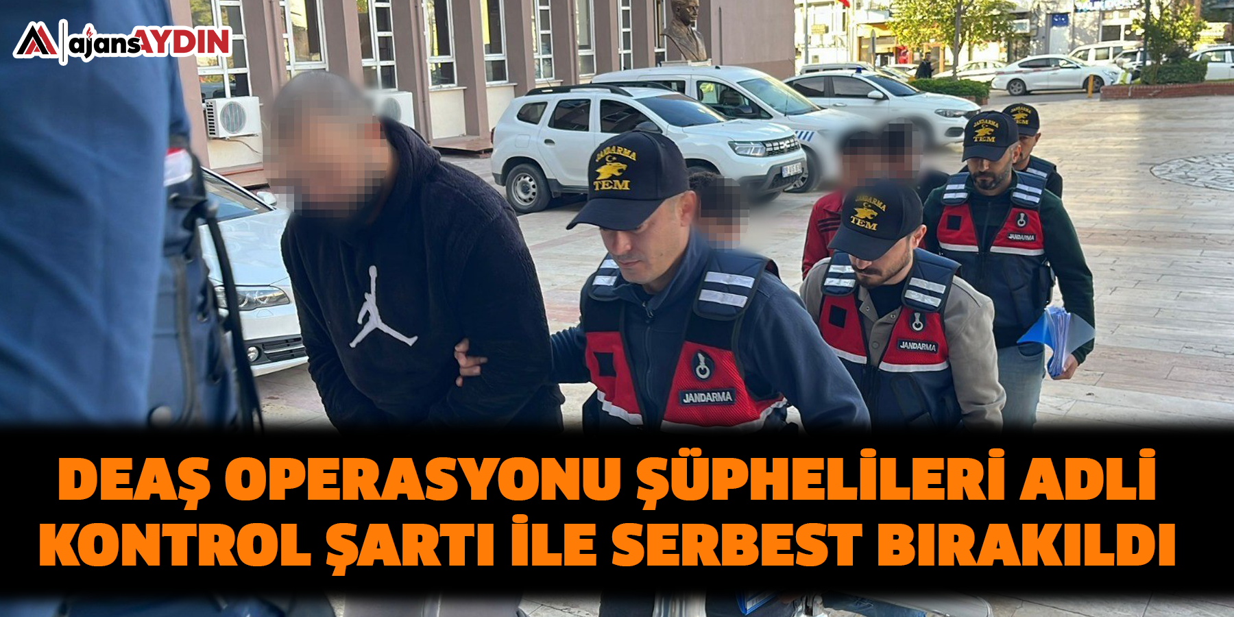 DEAŞ operasyonu şüphelileri adli kontrol şartı ile serbest bırakıldı