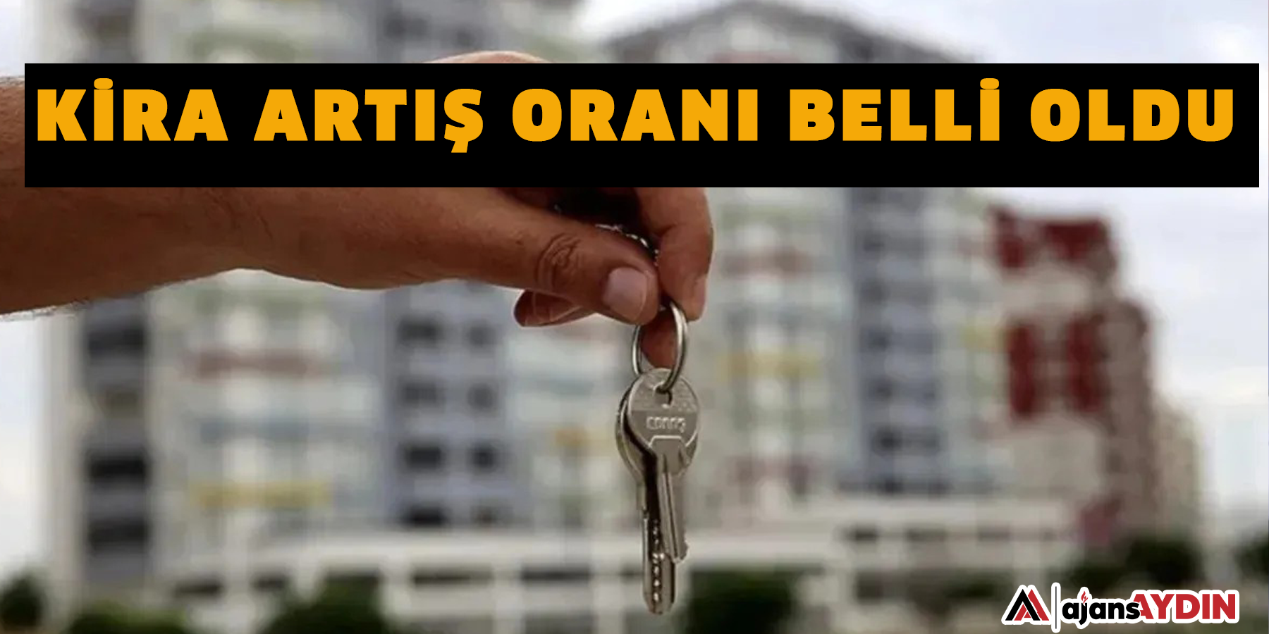 Kira artış oranı belli oldu