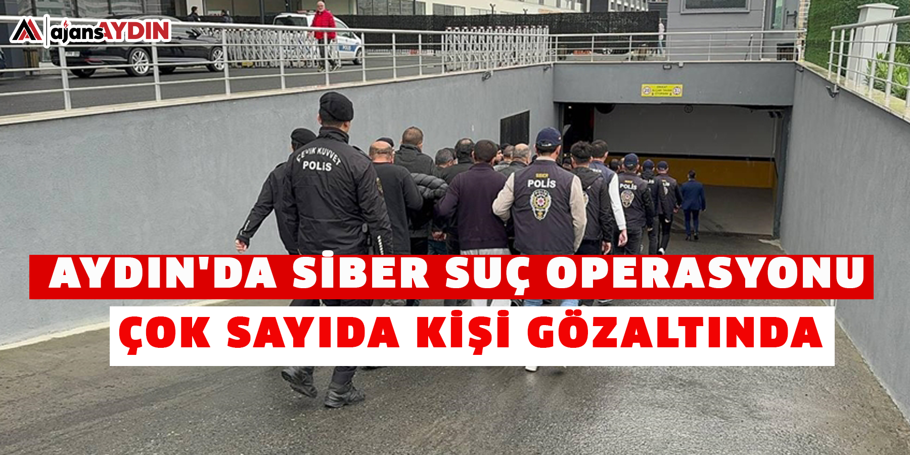 Aydın'da siber suç operasyonu: Çok sayıda kişi gözaltında
