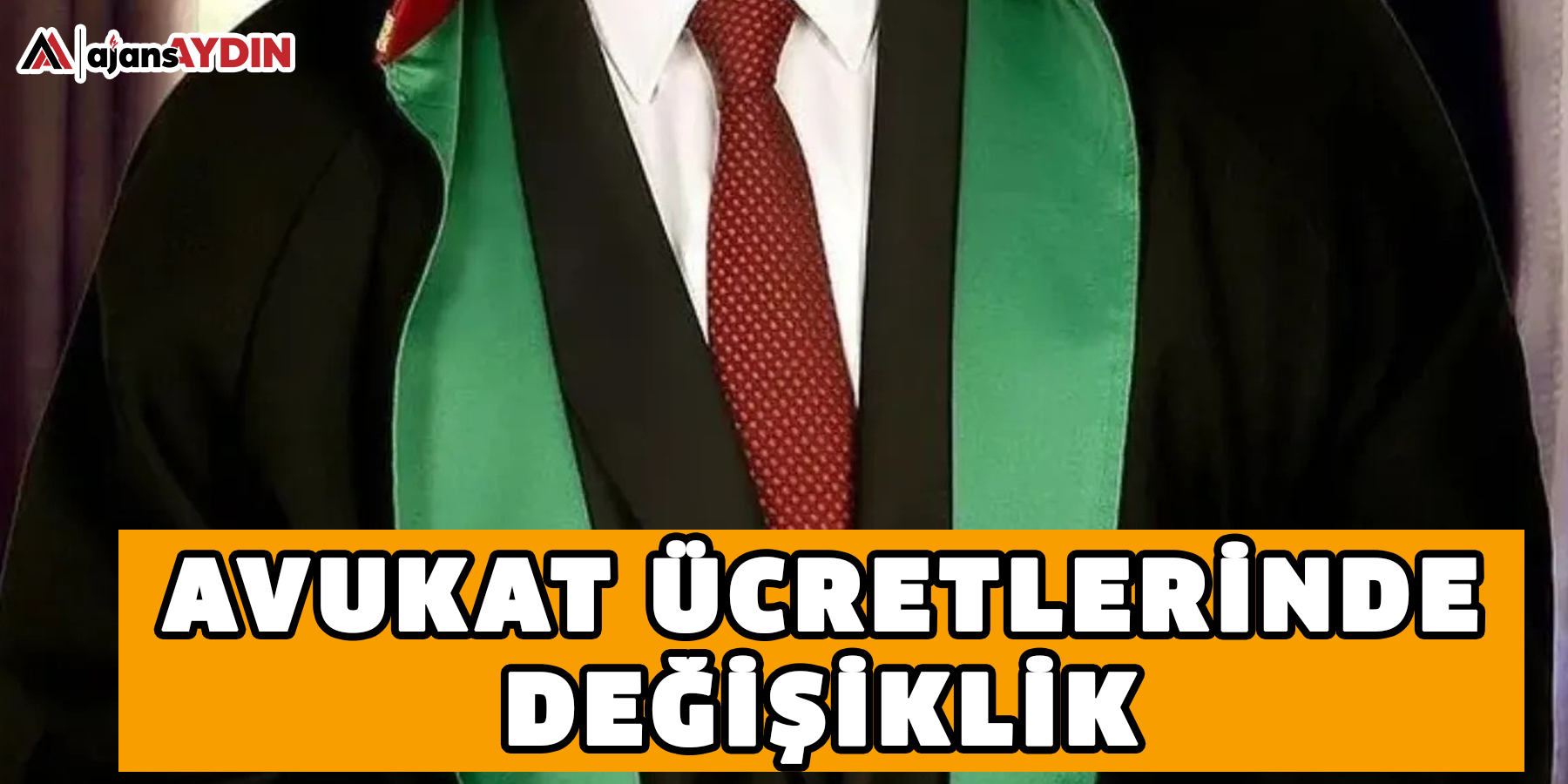 Avukat ücretlerinde değişiklik
