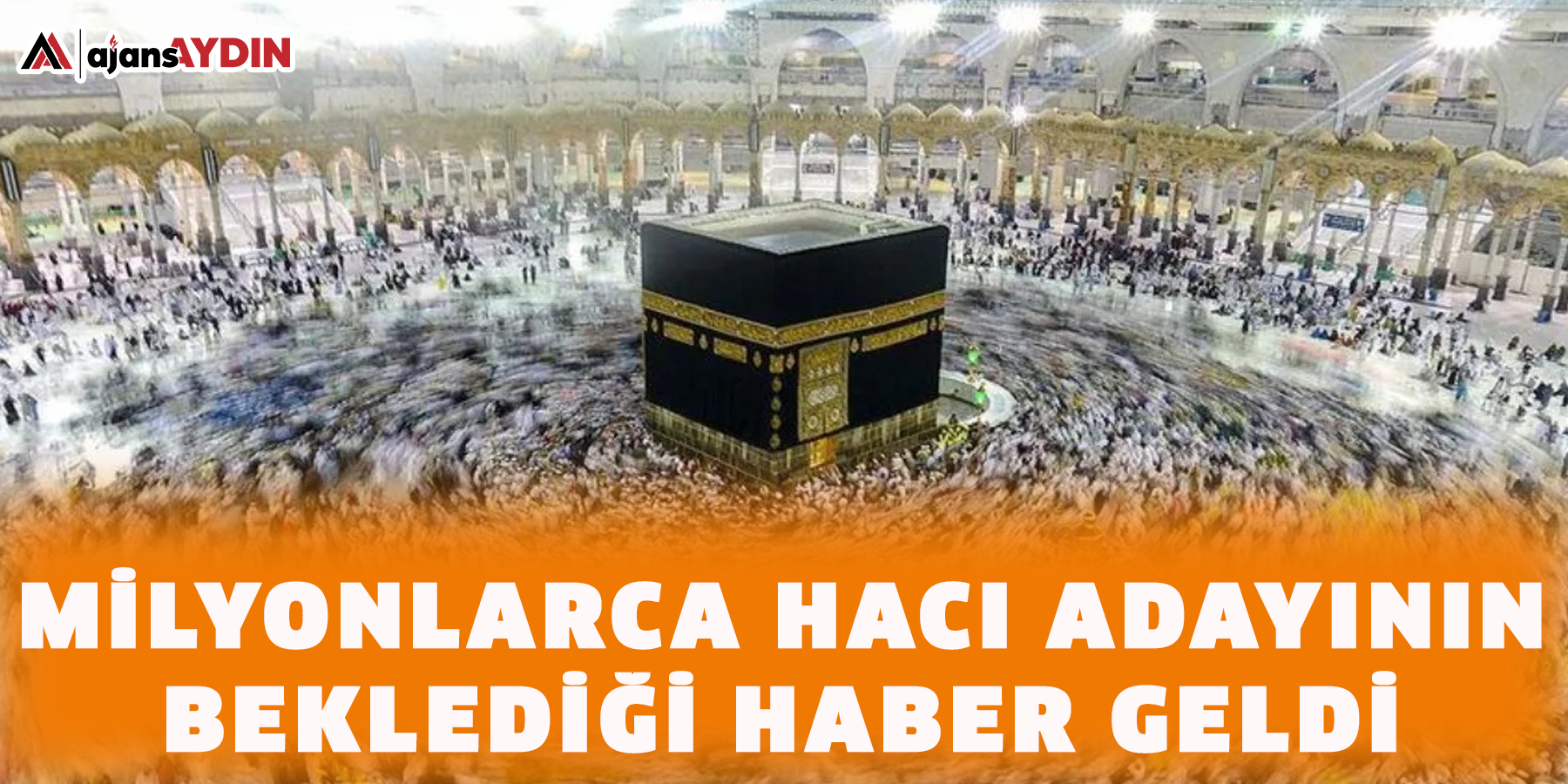 Milyonlarca hacı adayının beklediği haber geldi