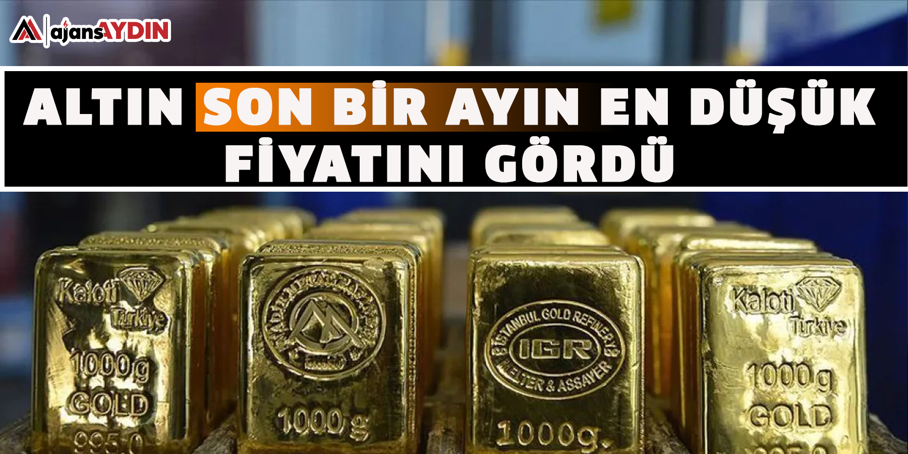 Altın son bir ayın en düşük fiyatını gördü
