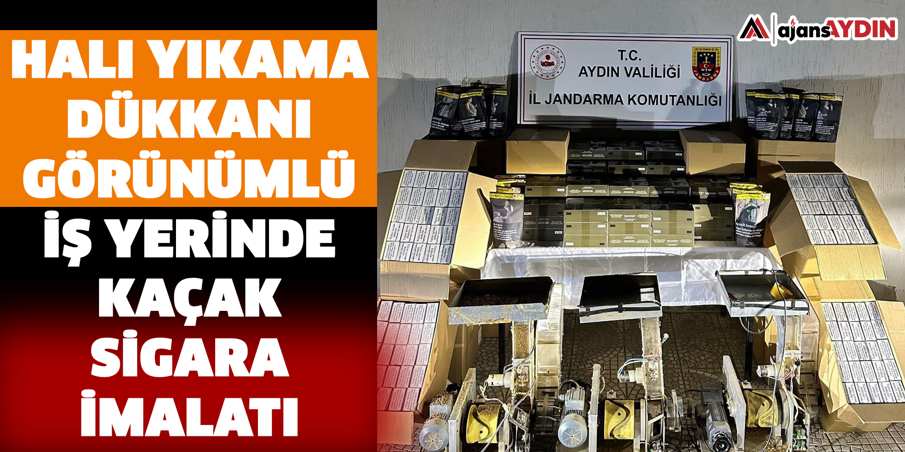 Halı yıkama dükkanı görünümlü iş yerinde kaçak sigara imalatı