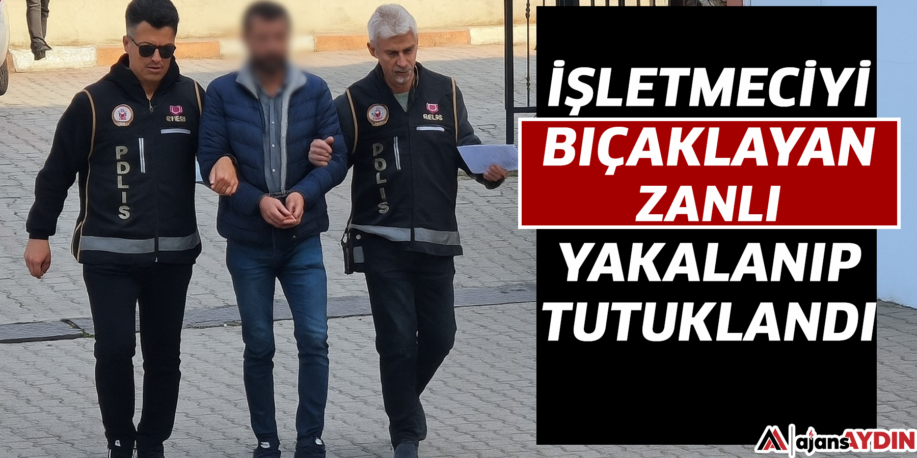 İşletmeciyi bıçaklayan zanlı yakalanıp tutuklandı