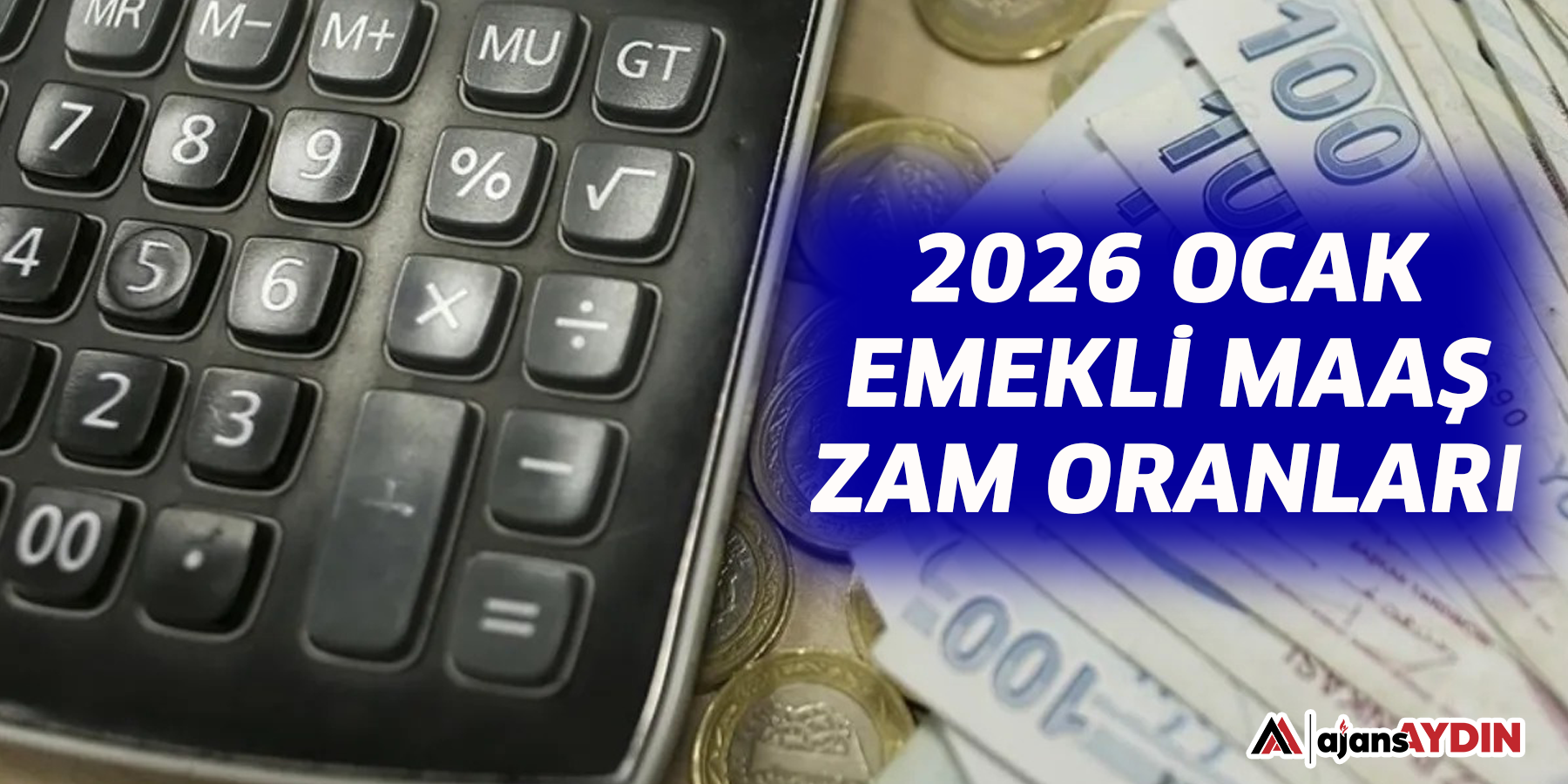 2026 Ocak emekli maaş zam oranları