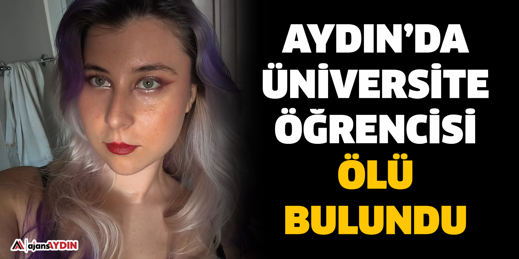 Aydın’da üniversite öğrencisi ölü bulundu