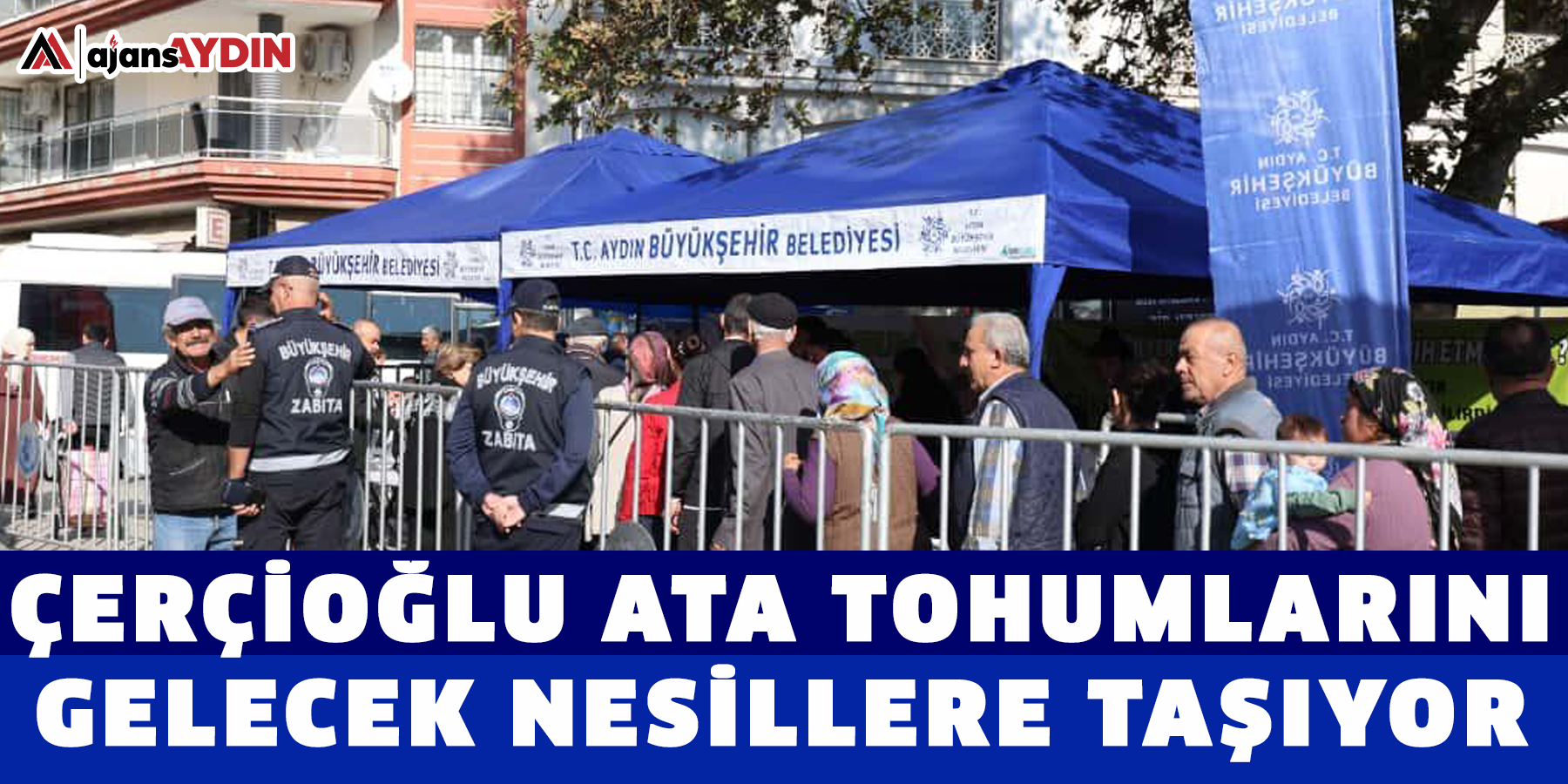 ÇERÇİOĞLU ATA TOHUMLARINI GELECEK NESİLLERE TAŞIYOR