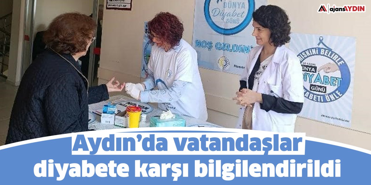 Aydınlı vatandaşlar diyabete karşı bilgilendirildi