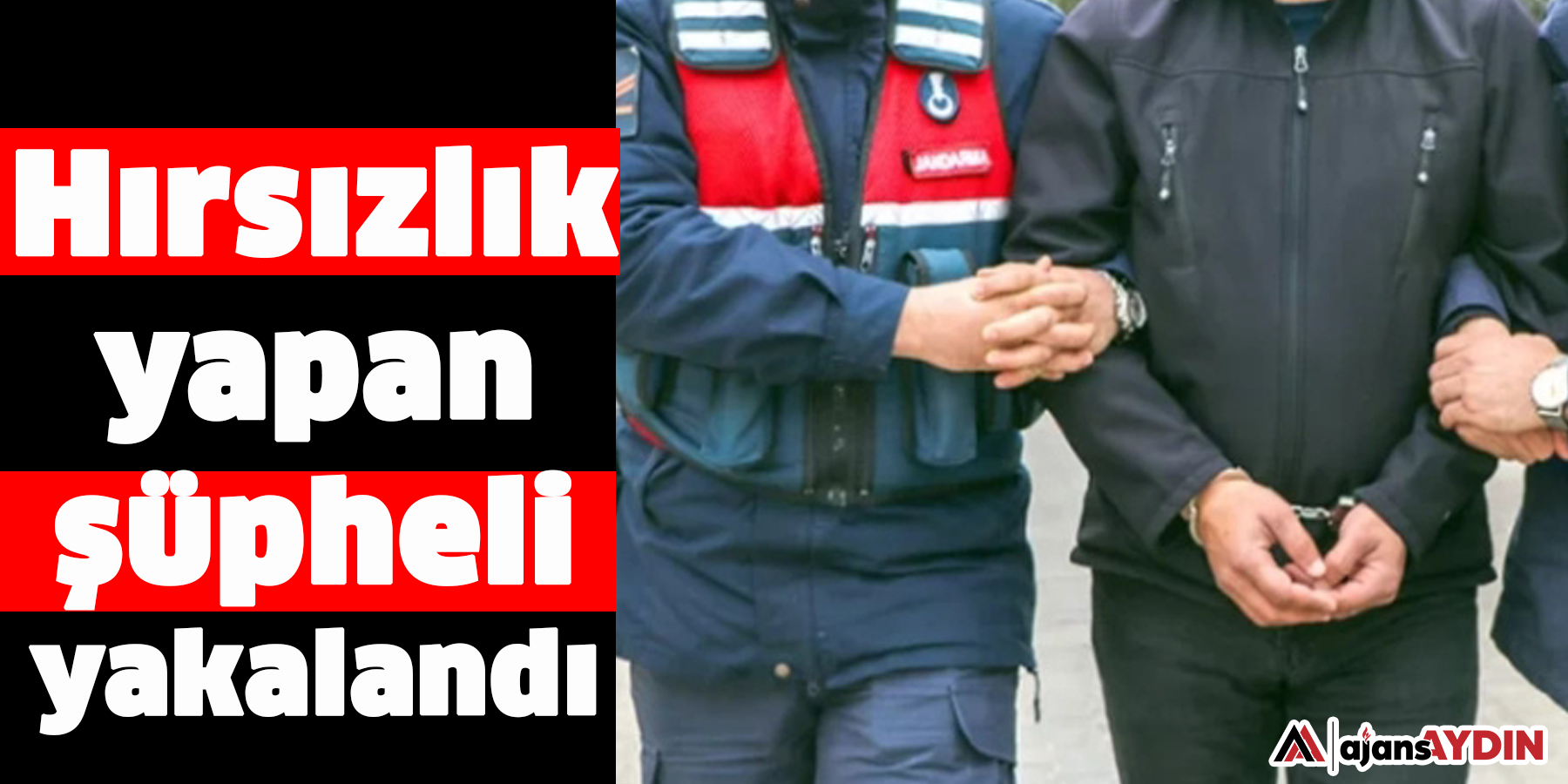 Hırsızlık yapan şüpheli yakalandı