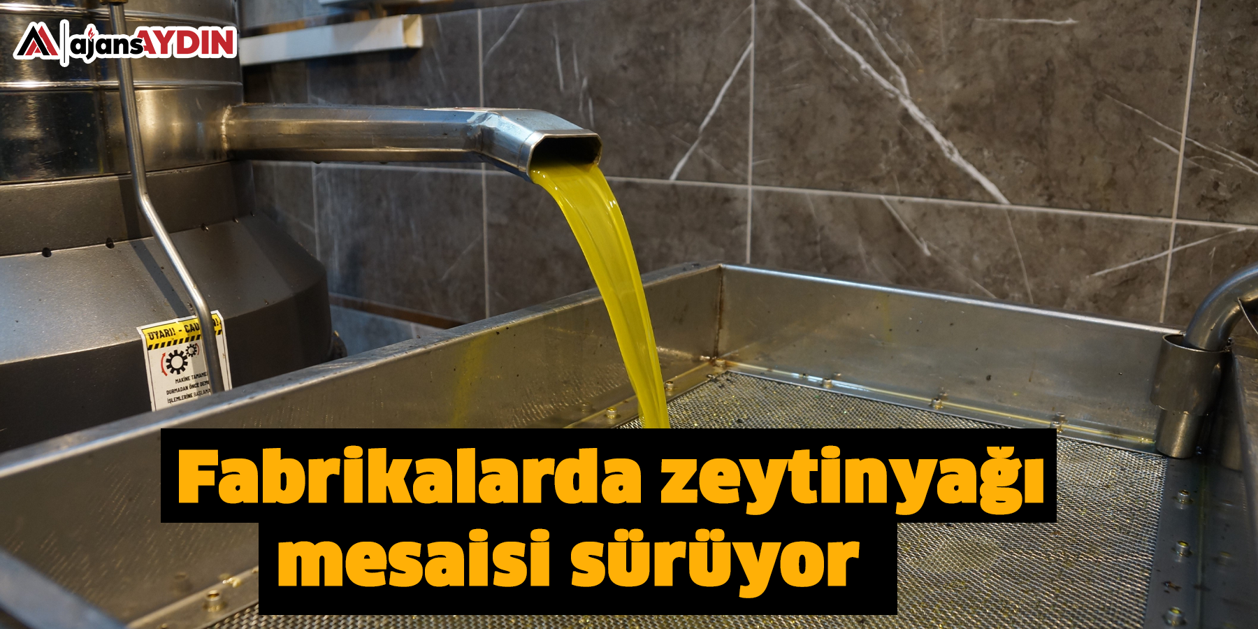 Fabrikalarda zeytinyağı mesaisi sürüyor