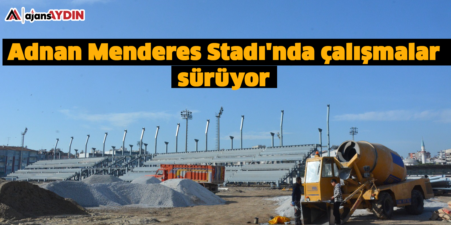 Adnan Menderes Stadı'nda çalışmalar sürüyor