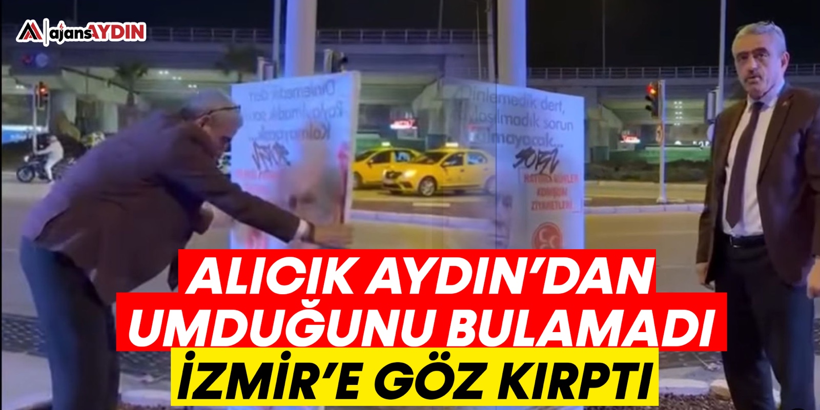 Alıcık Aydın'dan umduğunu bulamadı İzmir'e göz kırptı