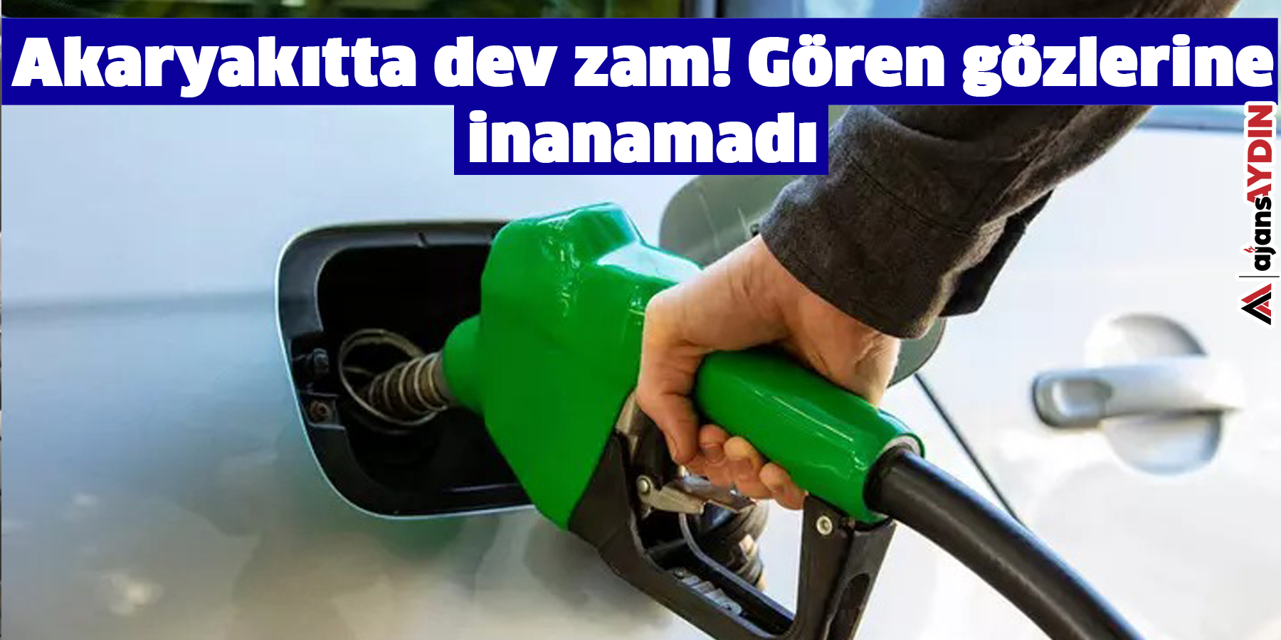 Akaryakıtta dev zam! Gören gözlerine inanamadı