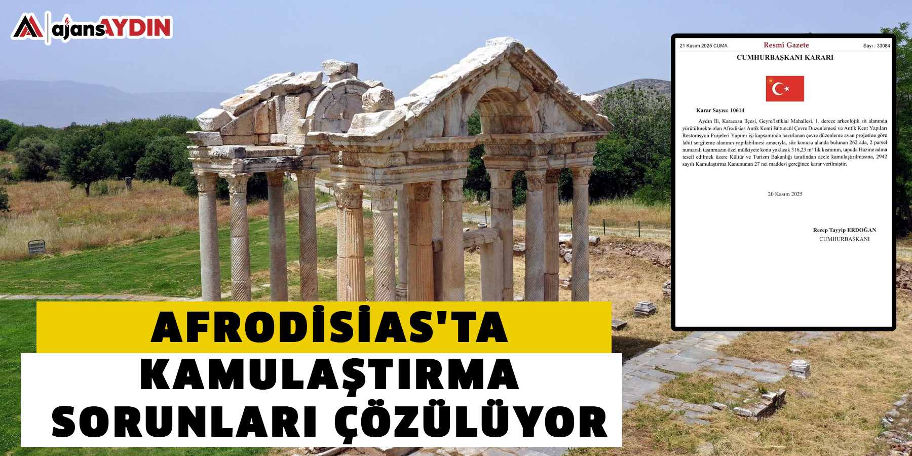 Afrodisias'ta kamulaştırma sorunları çözülüyor