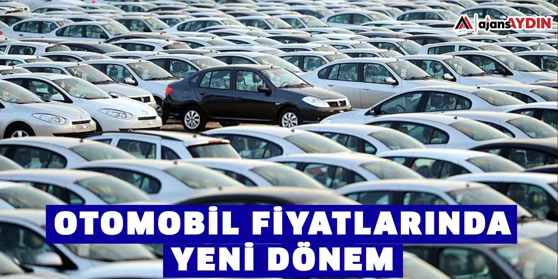 Otomobil fiyatlarında yeni dönem