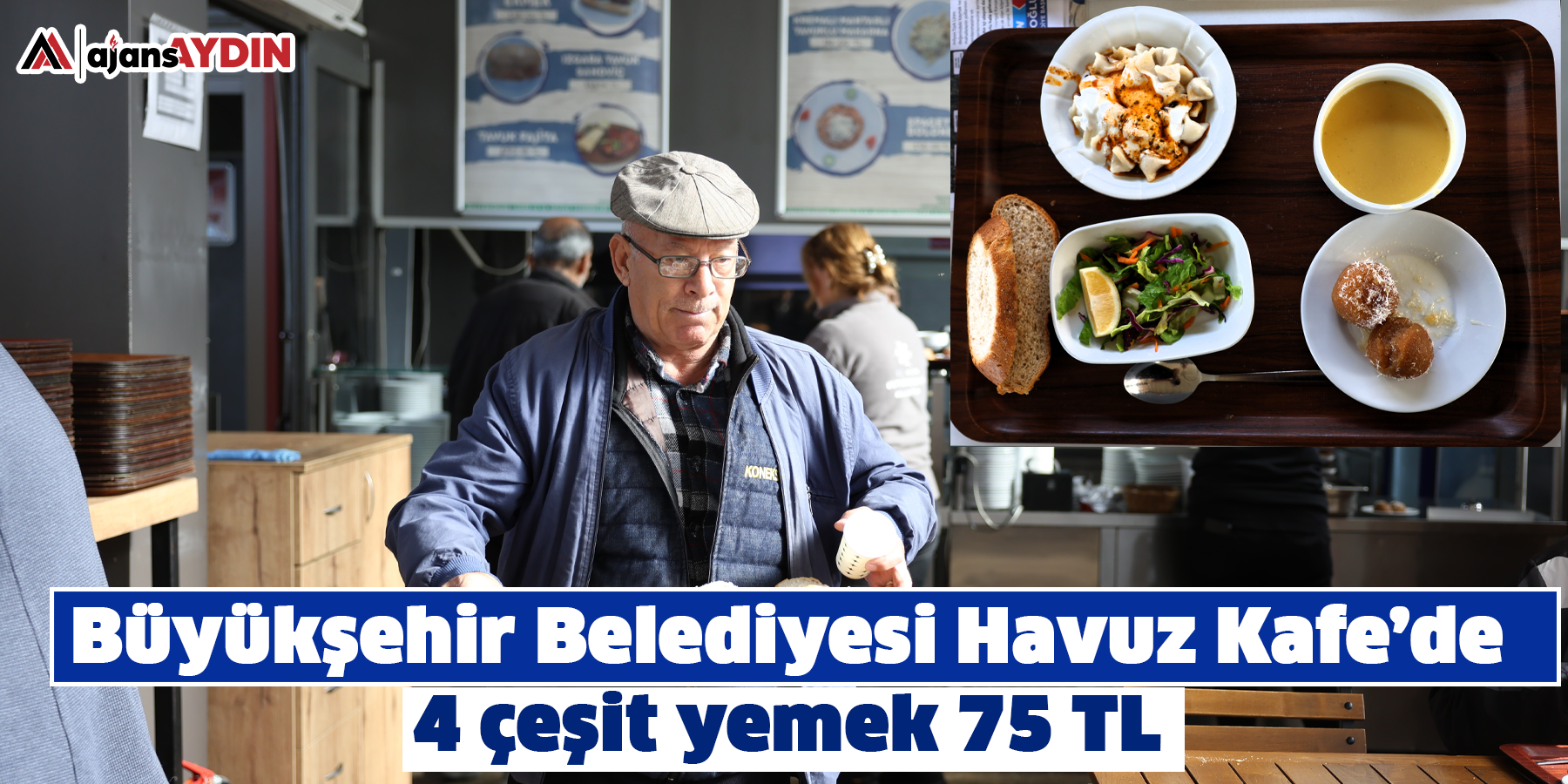 Büyükşehir Belediyesi Havuz Kafe’de 4 çeşit yemek 75 TL