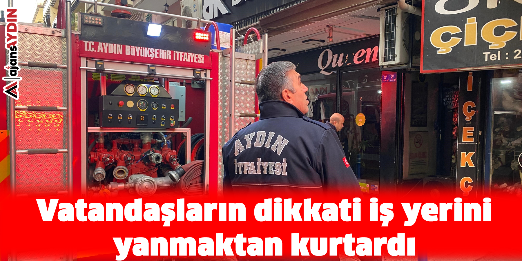 Vatandaşların dikkati iş yerini yanmaktan kurtardı