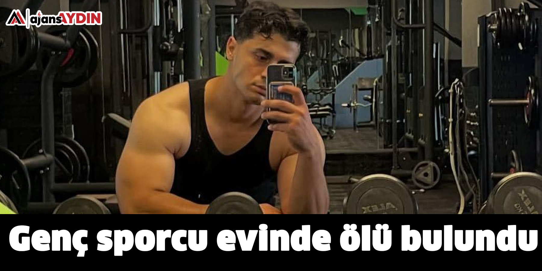 Genç sporcu evinde ölü bulundu