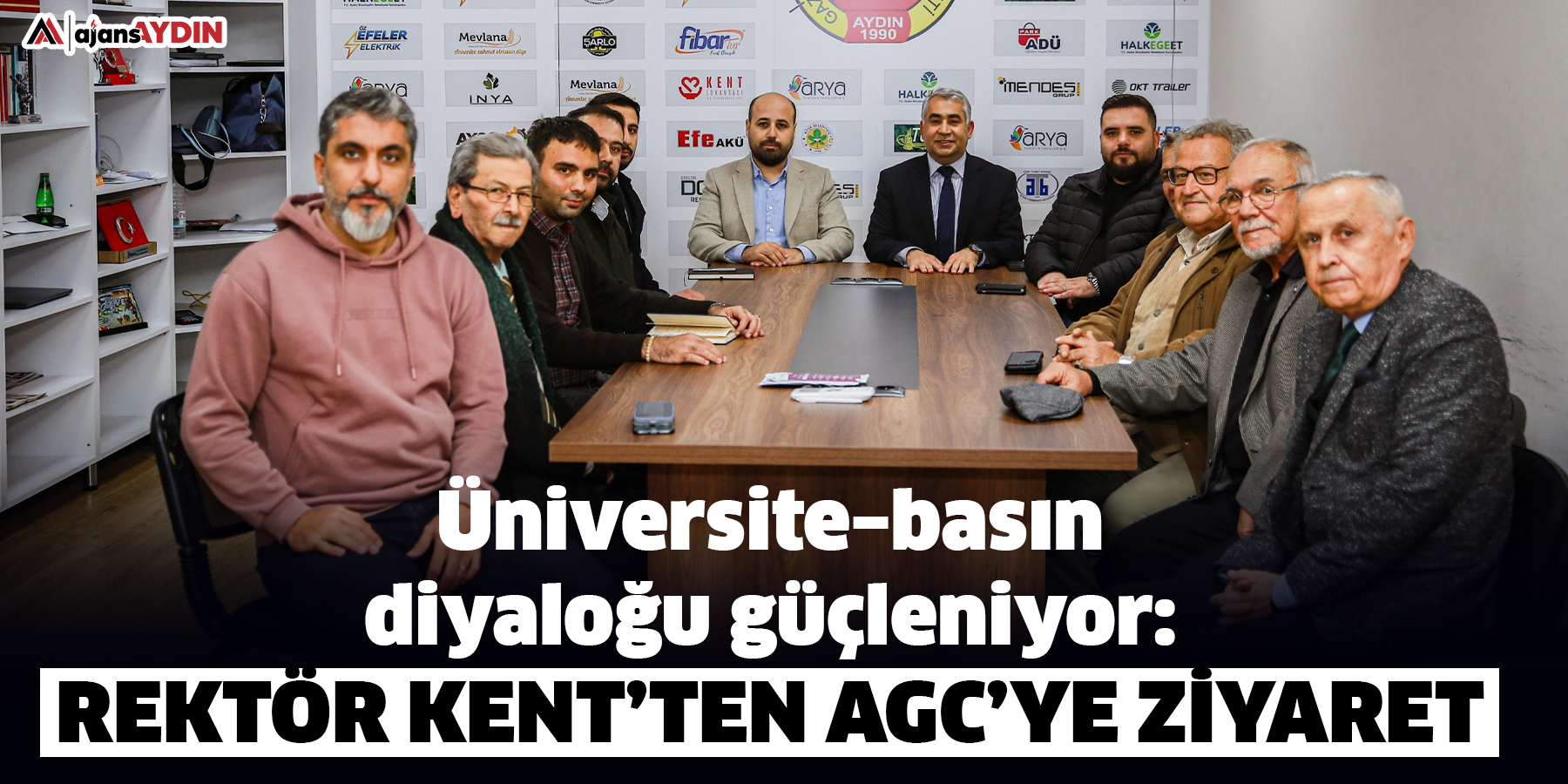 Üniversite–basın diyaloğu güçleniyor: Rektör Kent’ten AGC’ye ziyaret