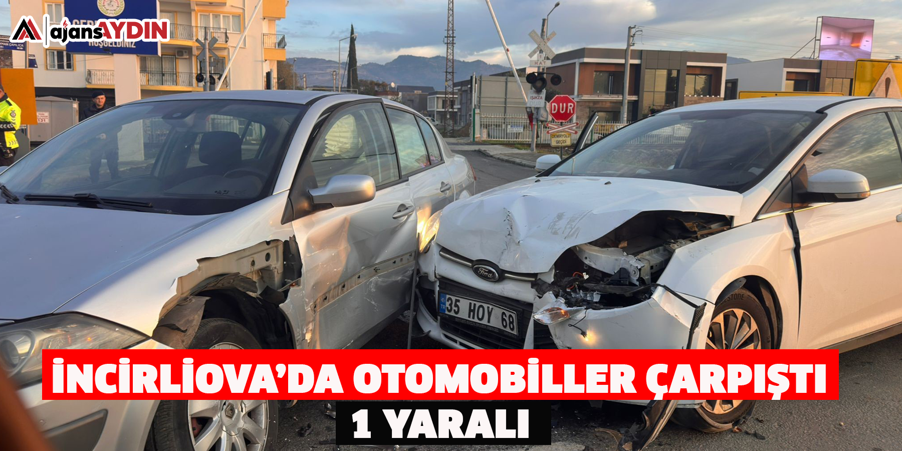 İncirliova’da otomobiller çarpıştı: 1 yaralı