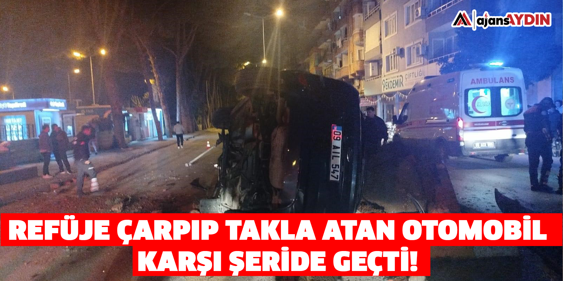 Refüje çarpıp takla atan otomobil karşı şeride geçti!