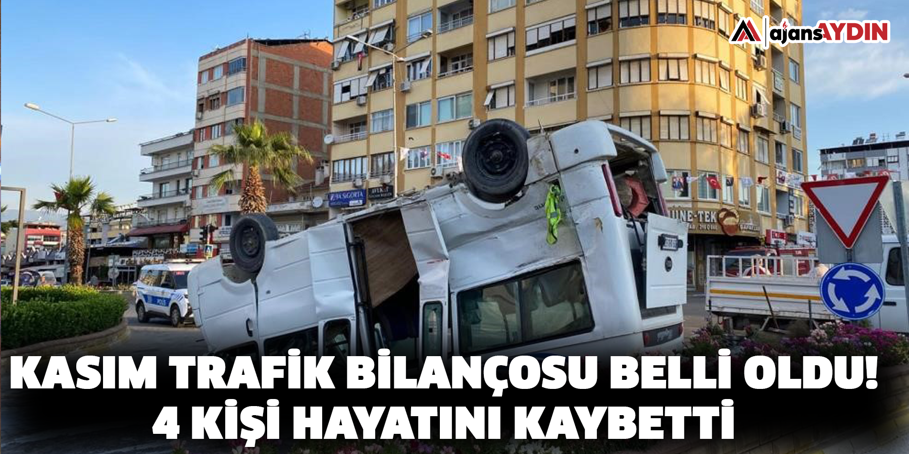 Kasım trafik bilançosu belli oldu! 4 kişi hayatını kaybetti