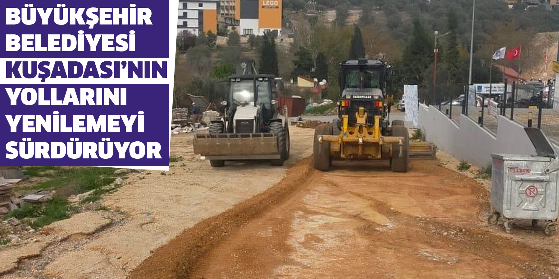 Büyükşehir Belediyesi, Kuşadası’nın yollarını yenilemeyi sürdürüyor