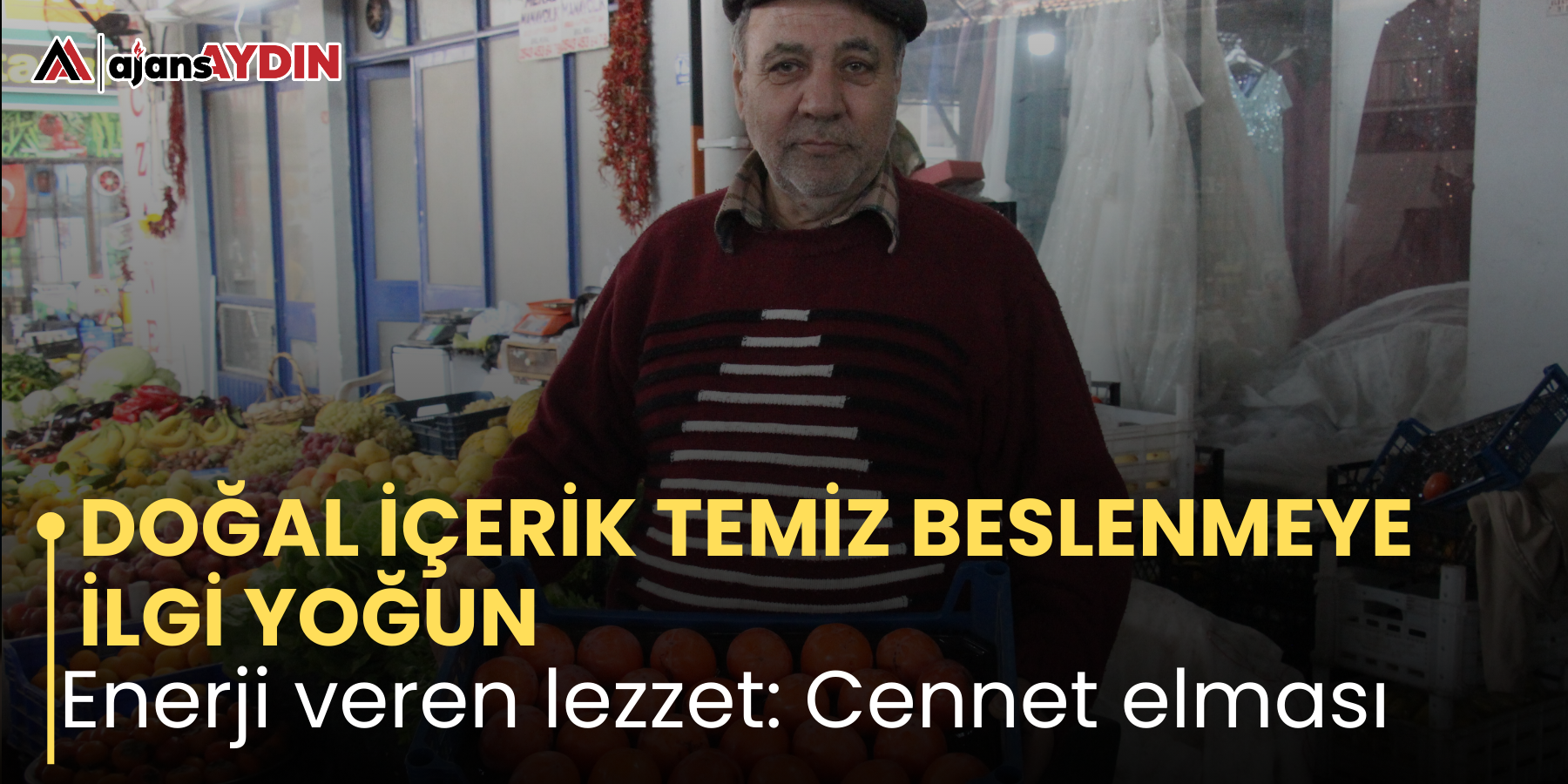 DOĞAL İÇERİK TEMİZ BESLENMEYE İLGİ YOĞUN Enerji veren lezzet: Cennet elması