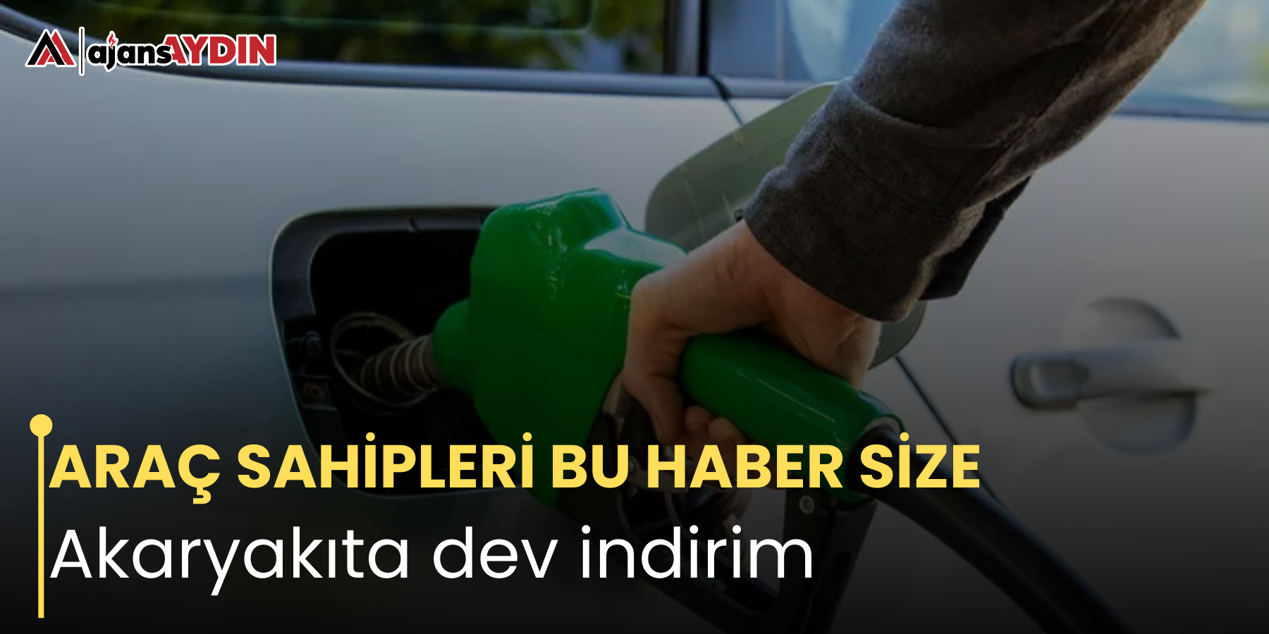 ARAÇ SAHİPLERİ BU HABER SİZE Akaryakıta dev indirim
