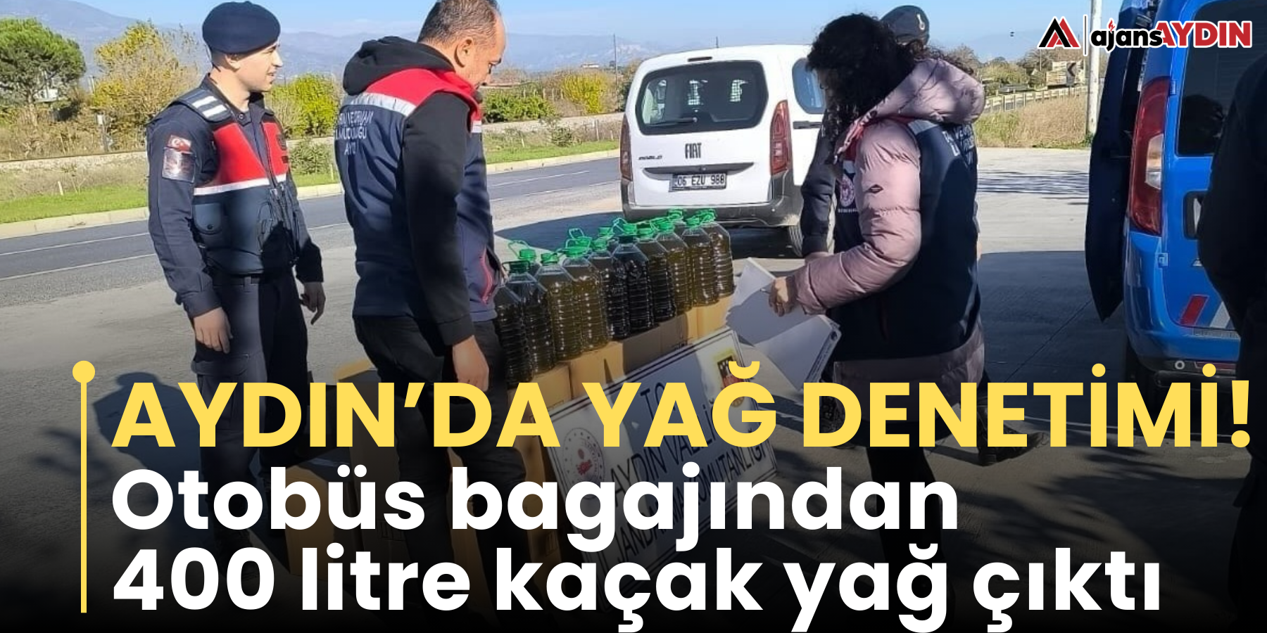 Aydın’da yağ denetimi!  Otobüs bagajından 400 litre kaçak yağ çıktı