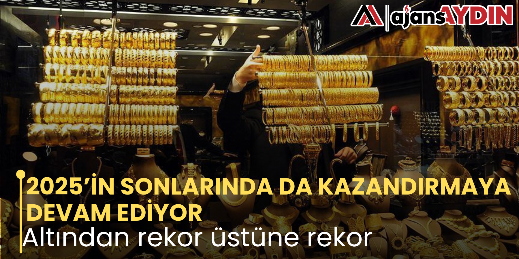 2025’İN SONLARINDA DA KAZANDIRMAYA DEVAM EDİYOR Altından rekor üstüne rekor