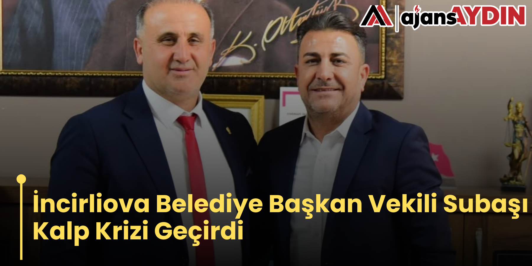 İncirliova Belediye Başkan Vekili Subaşı Kalp Krizi Geçirdi