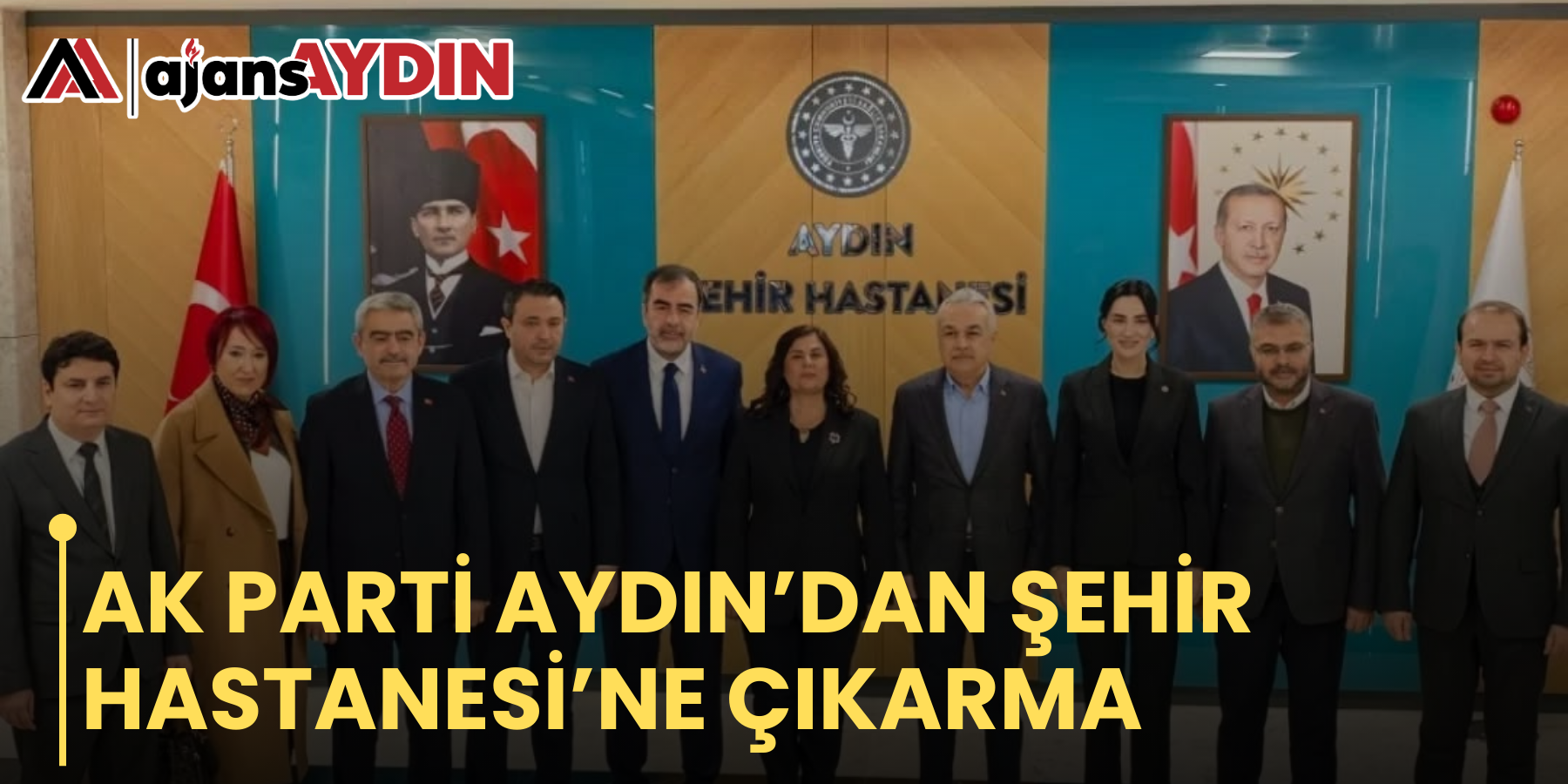 AK PARTİ AYDIN’DAN ŞEHİR HASTANESİ’NE ÇIKARMA