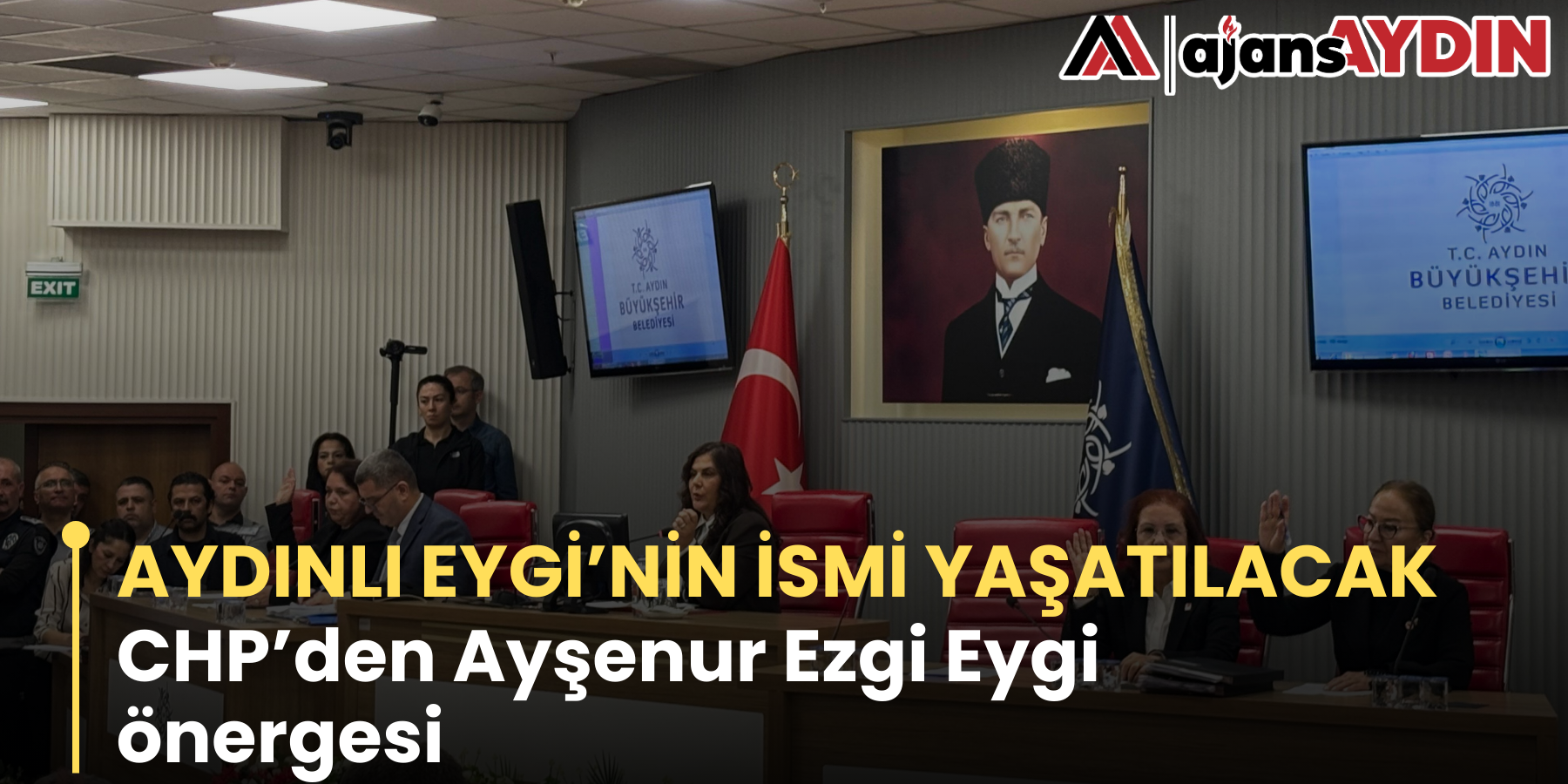 AYDINLI EYGİ’NİN İSMİ YAŞATILACAK CHP’den Ayşenur Ezgi Eygi önergesi