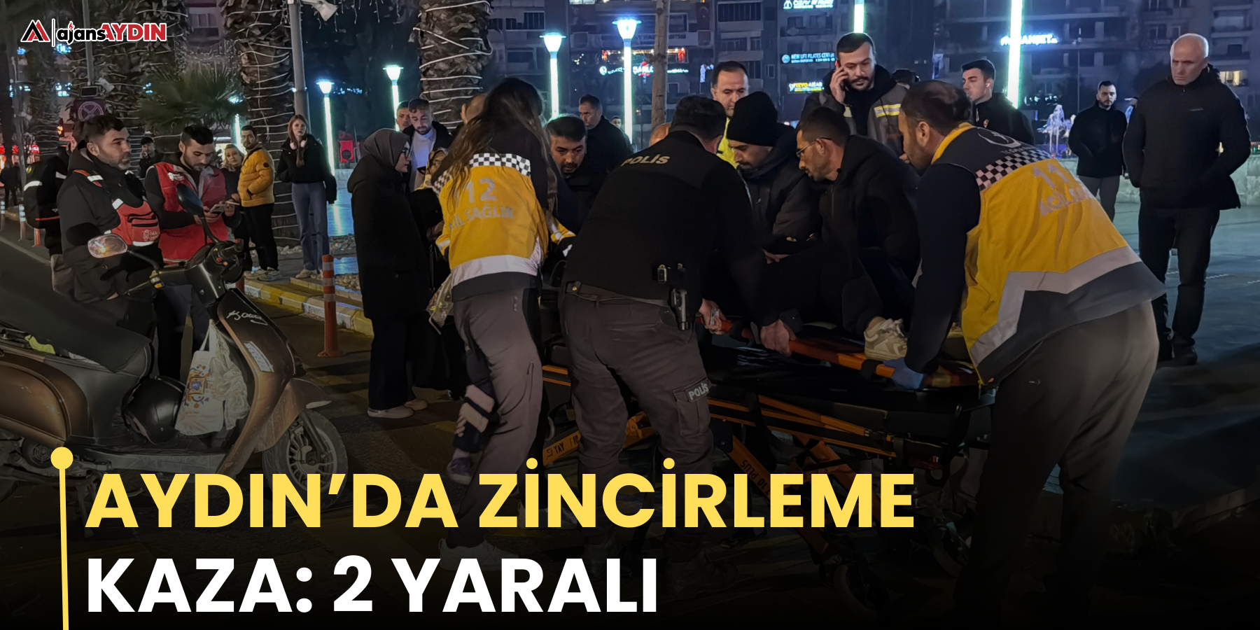 Aydın’da zincirleme kaza: 2 yaralı