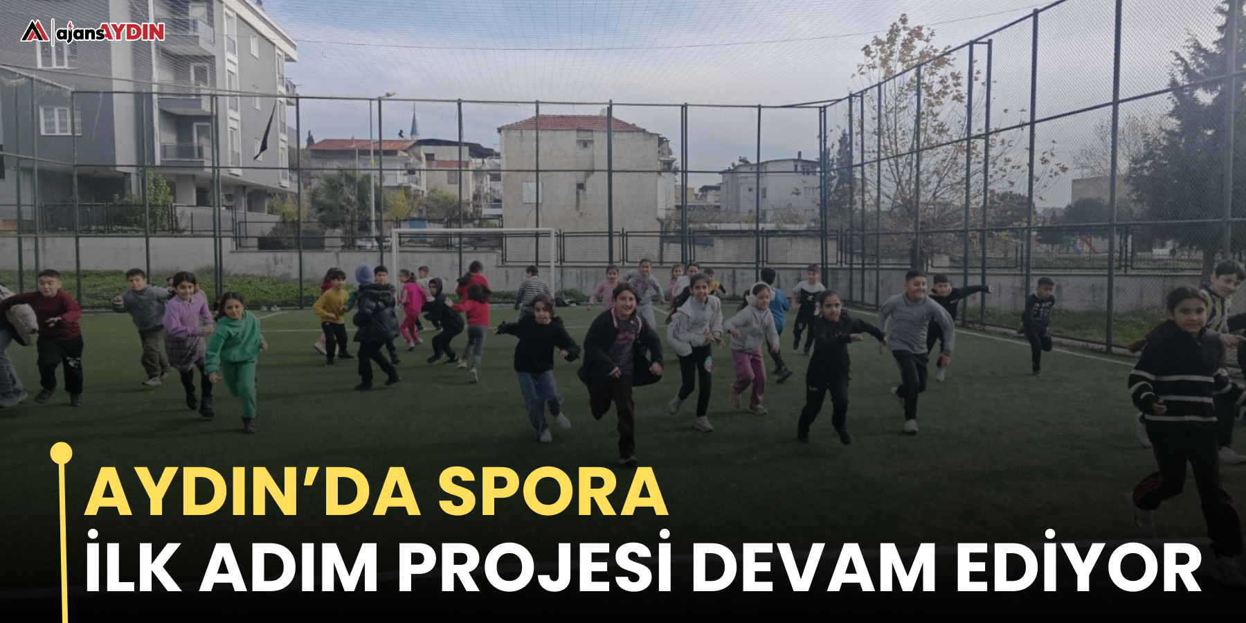 Aydın’da spora ilk adım projesi devam ediyor