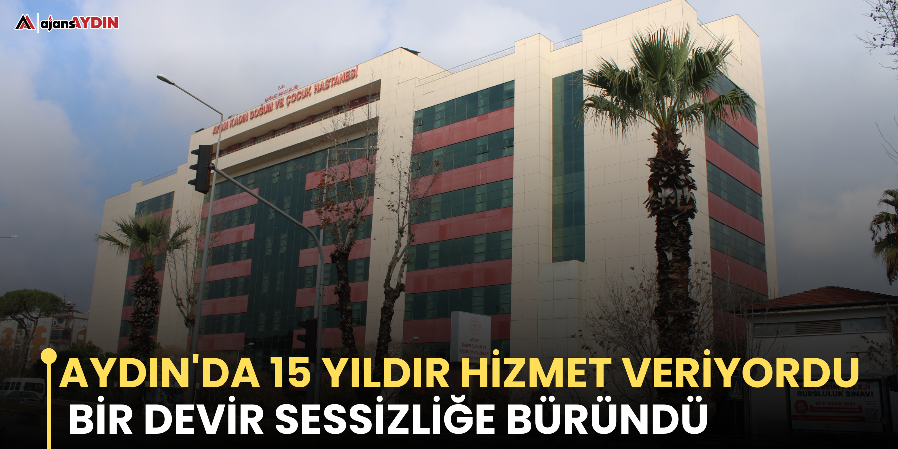 Aydın'da 15 yıldır hizmet veriyordu  Bir devir sessizliğe büründü