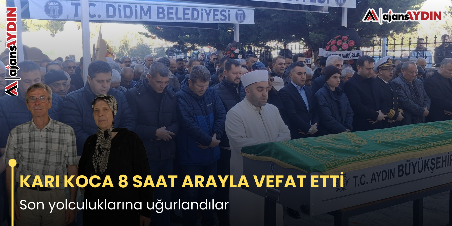 KARI KOCA 8 SAAT ARAYLA VEFAT ETTİ Son yolculuklarına uğurlandılar