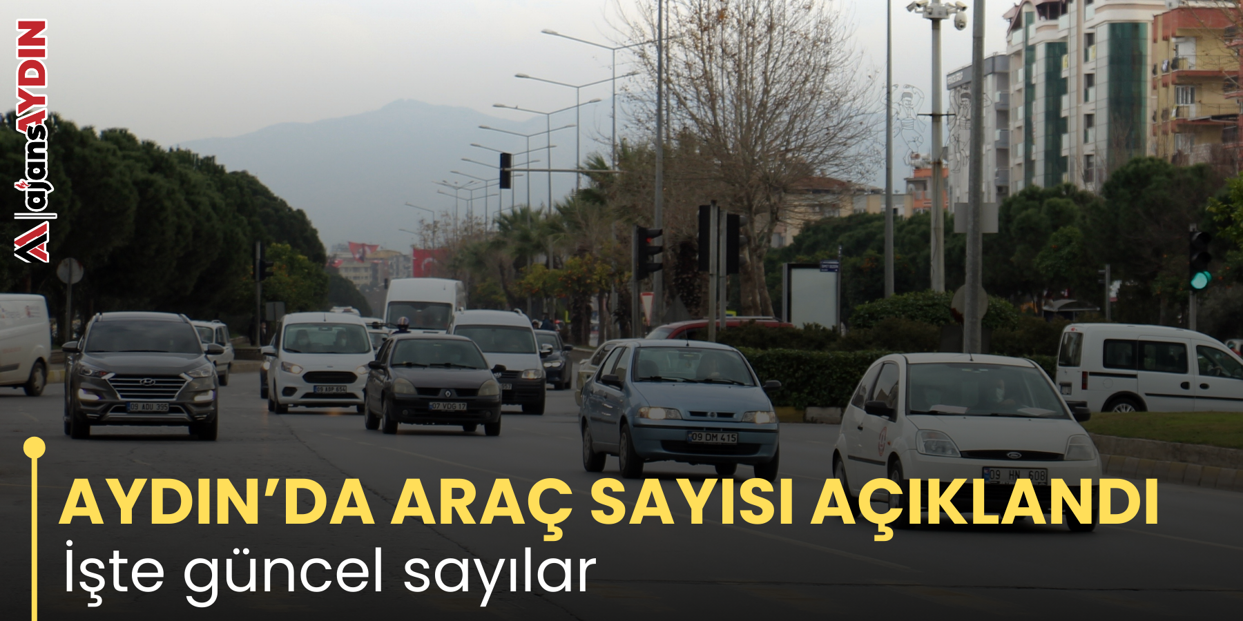 AYDIN’DA ARAÇ SAYISI AÇIKLANDI İşte güncel sayılar