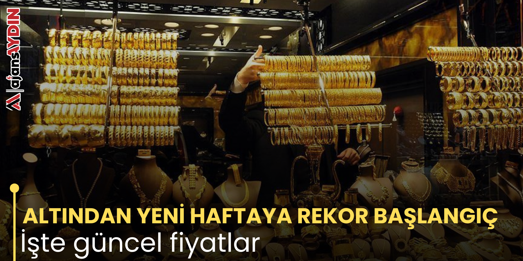 ALTINDAN YENİ HAFTAYA REKOR BAŞLANGIÇ İşte güncel fiyatlar