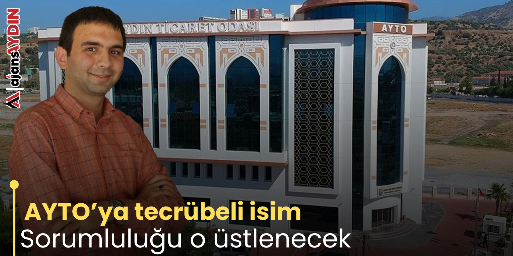 AYTO’ya tecrübeli isim  Sorumluluğu o üstlenecek