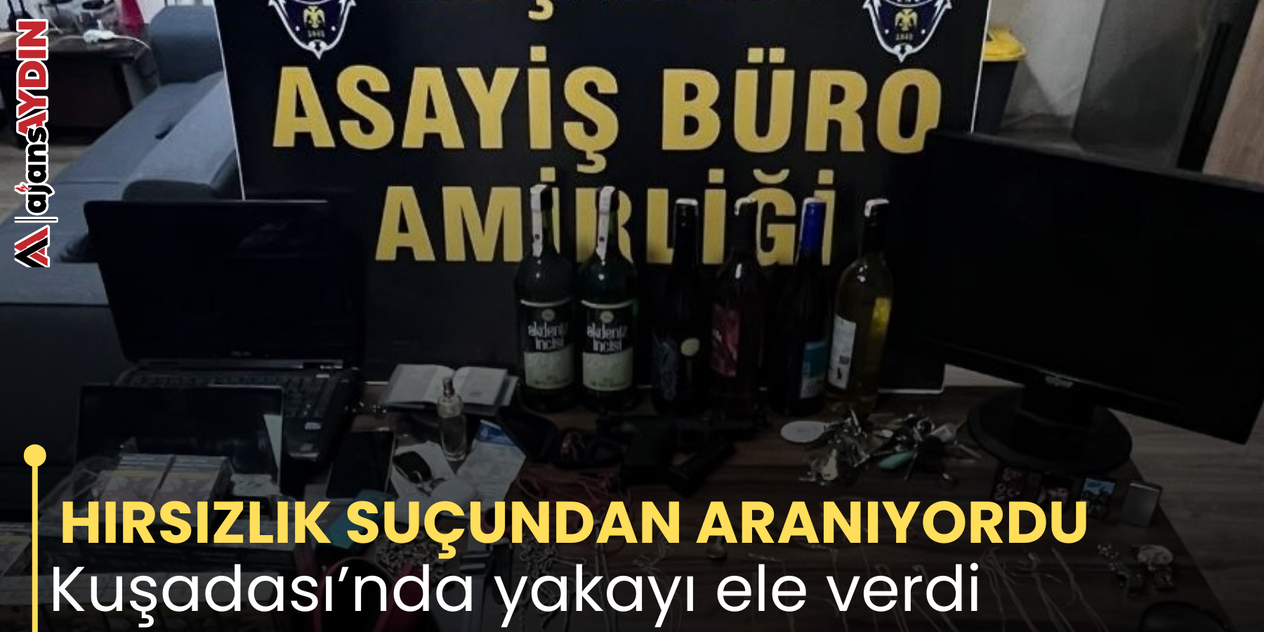 HIRSIZLIK SUÇUNDAN ARANIYORDU Kuşadası’nda yakayı ele verdi