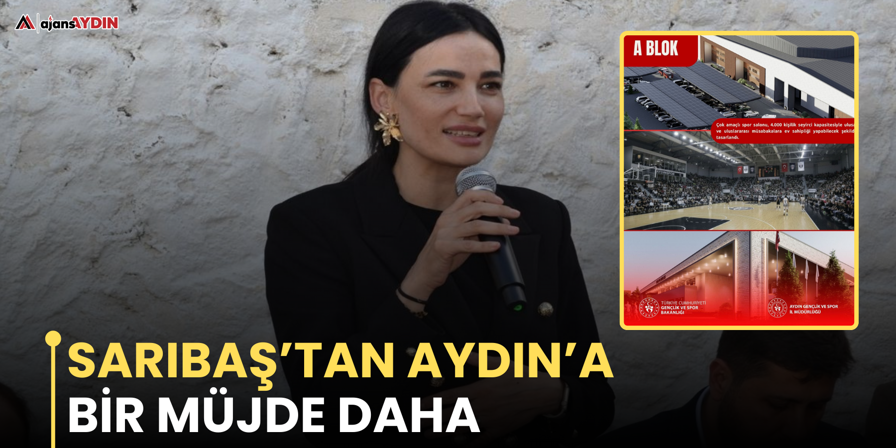 Sarıbaş’tan Aydın’a bir müjde daha