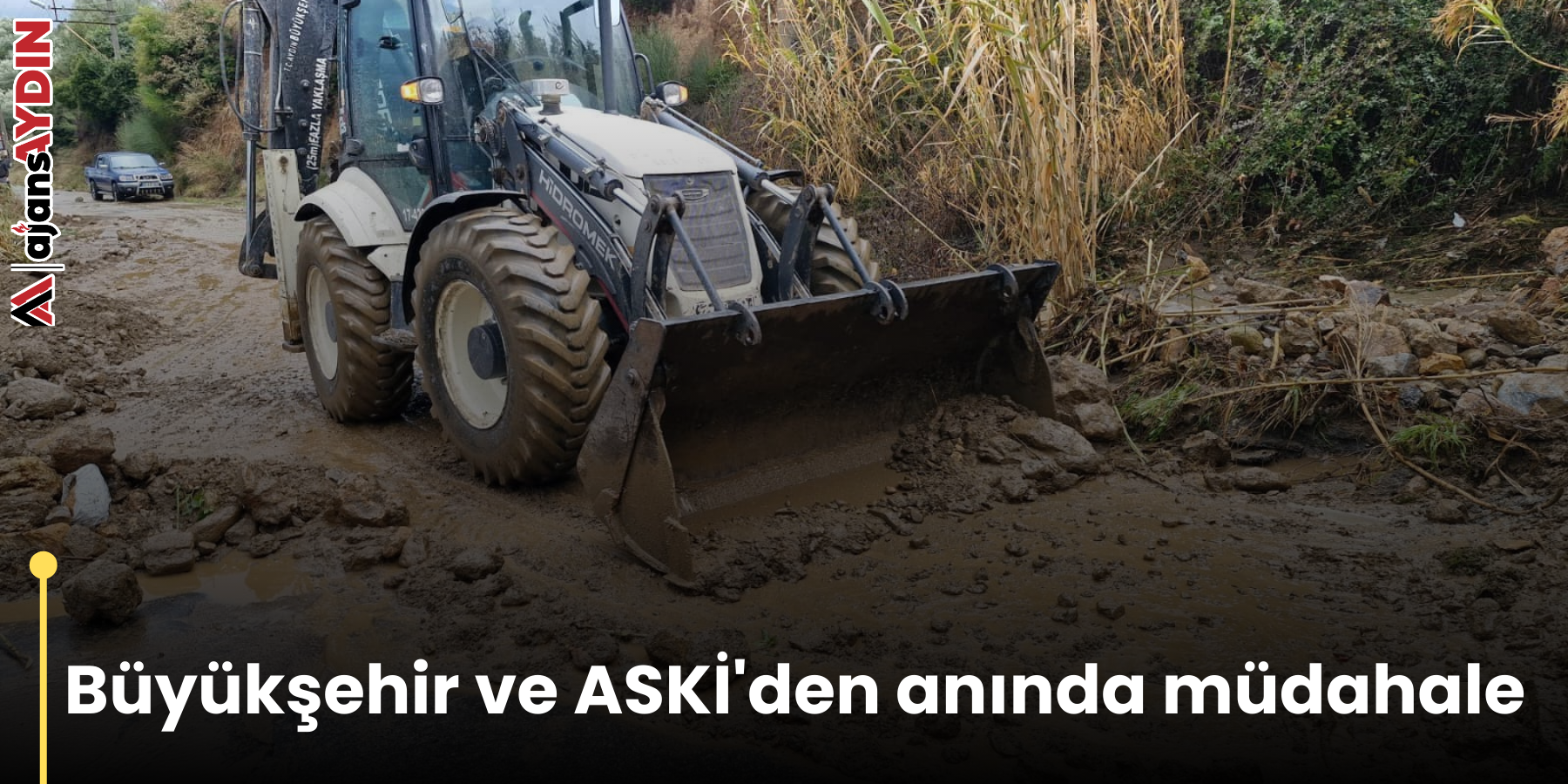 Büyükşehir ve ASKİ'den anında müdahale
